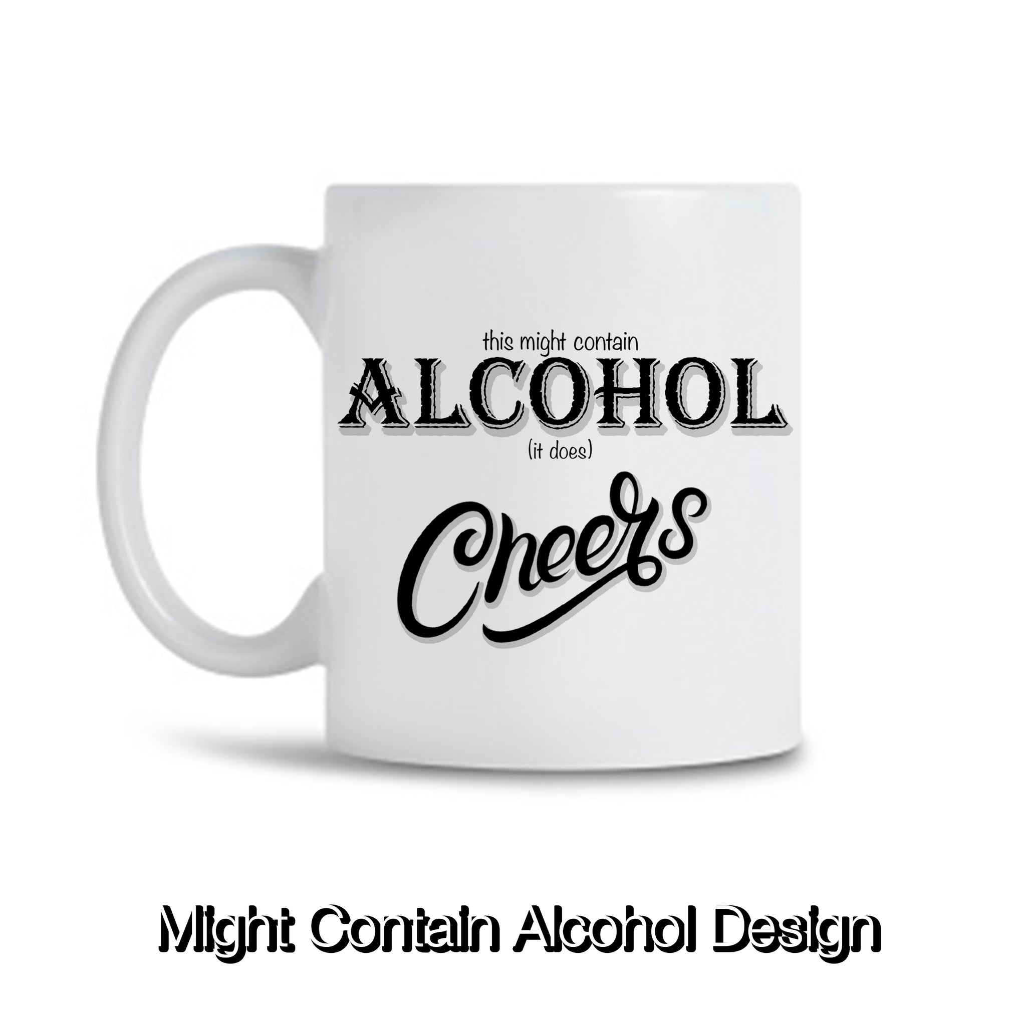 May Contain Alcohol | Mug