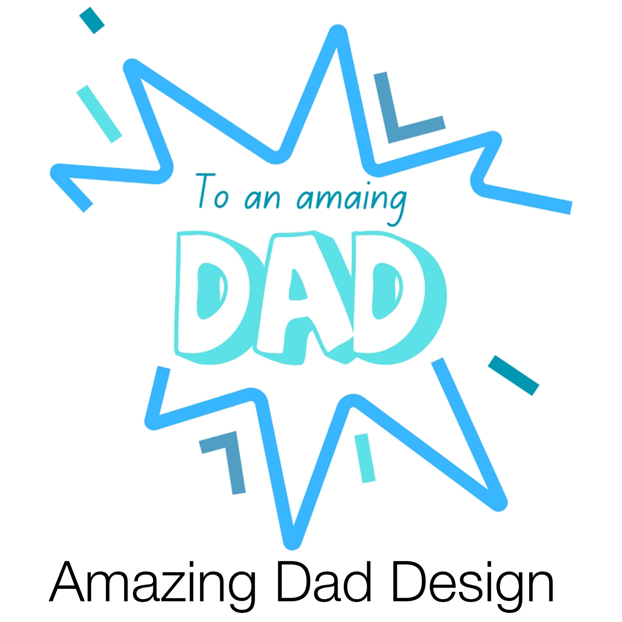 Amazing Dad Design