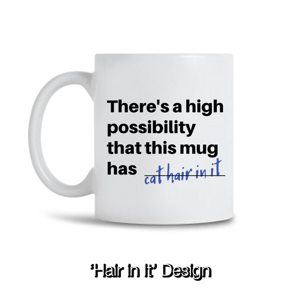 Dog / Cat Hair in Mug | Mug