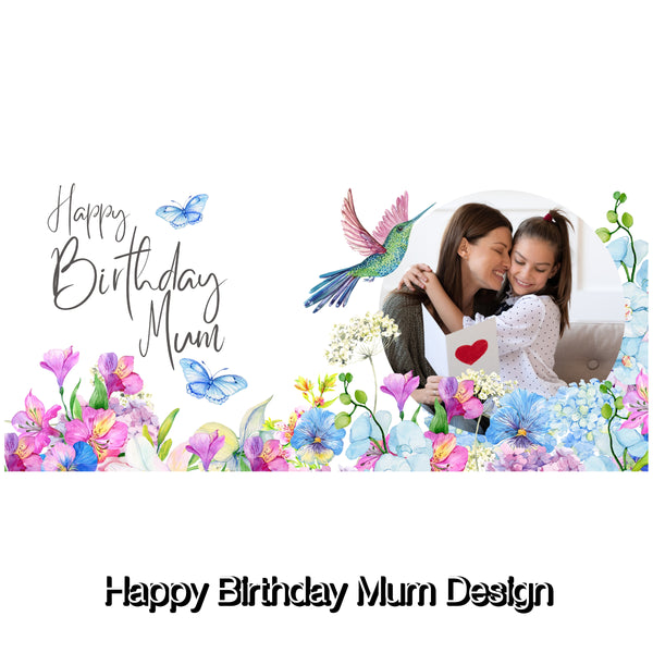 Happy Birthday Mum | Mug