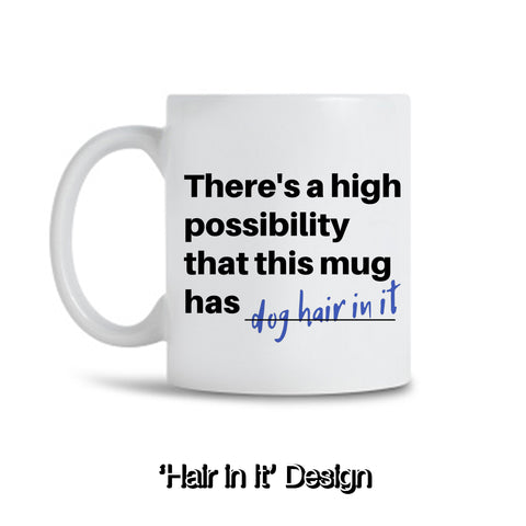 Dog / Cat Hair in Mug | Mug