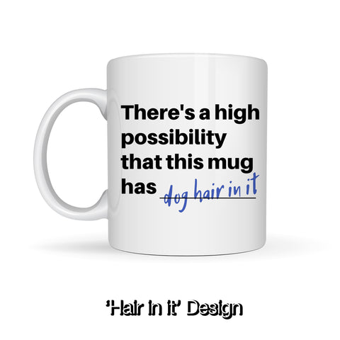 Dog / Cat Hair in Mug | Mug