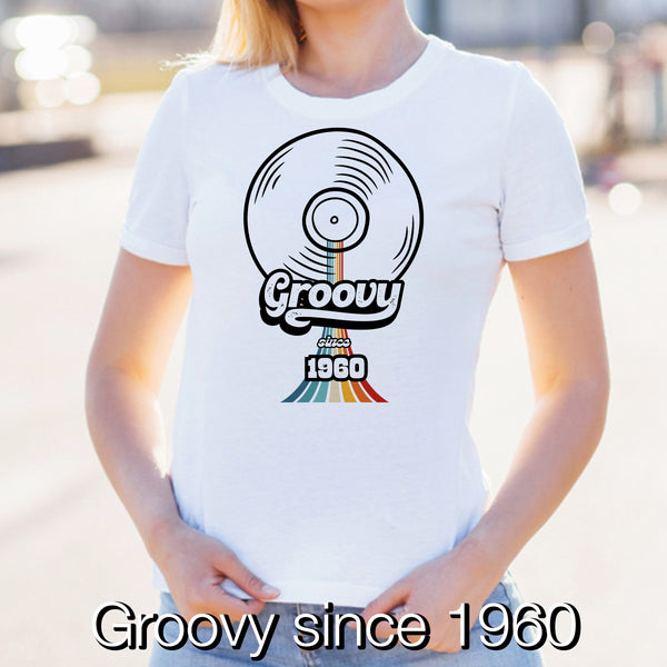 Groovy since 1960 - 1969 | White Tshirt