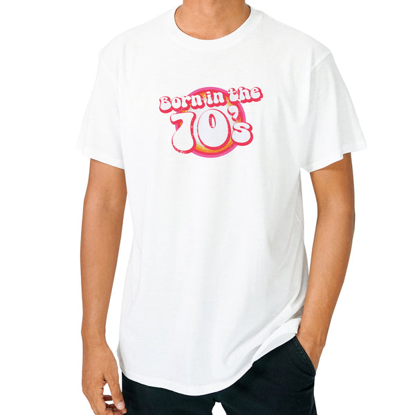 Born in the 70's | White T-Shirt