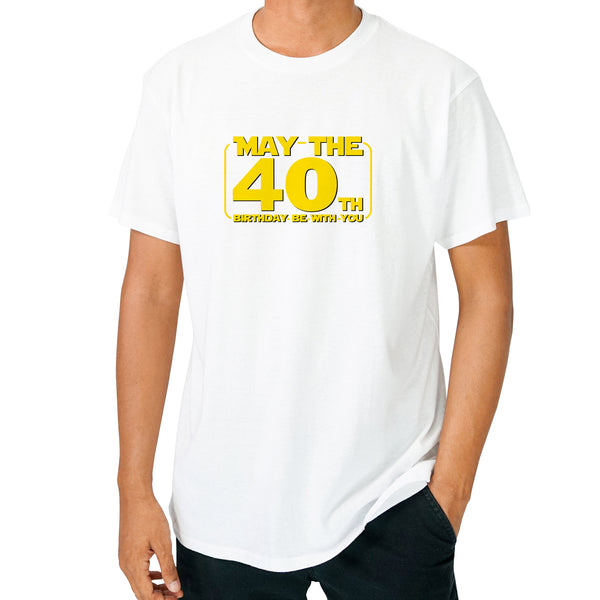 May the 40th | T-Shirt