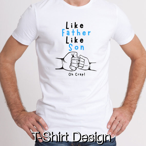 Fathers Day 'Like Father, Like Son' Design