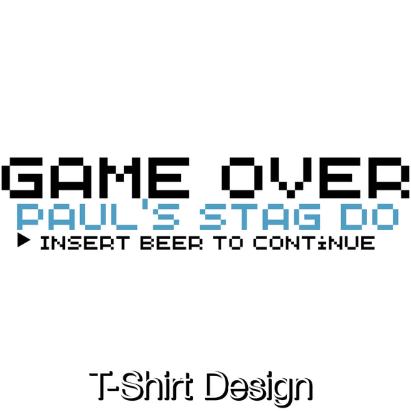 Stag Do 'Game Over' Design