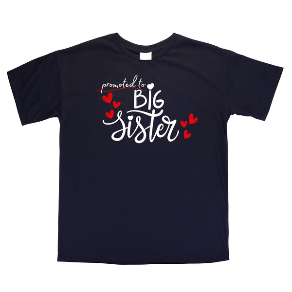 Promoted to Big Sister | Kids T-Shirt