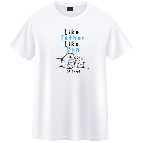 Like Father, Like Son | Fathers Day T-Shirt